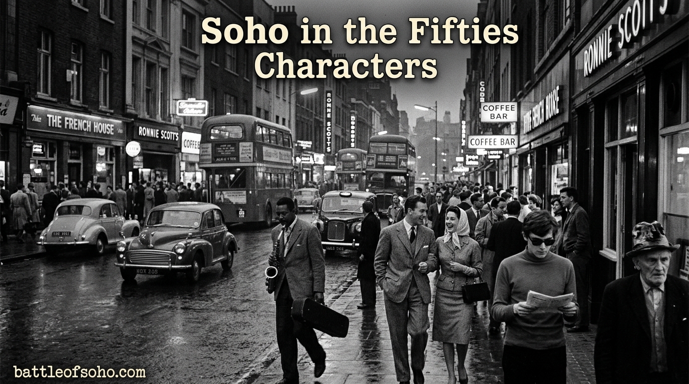 Soho in the Fifties Characters