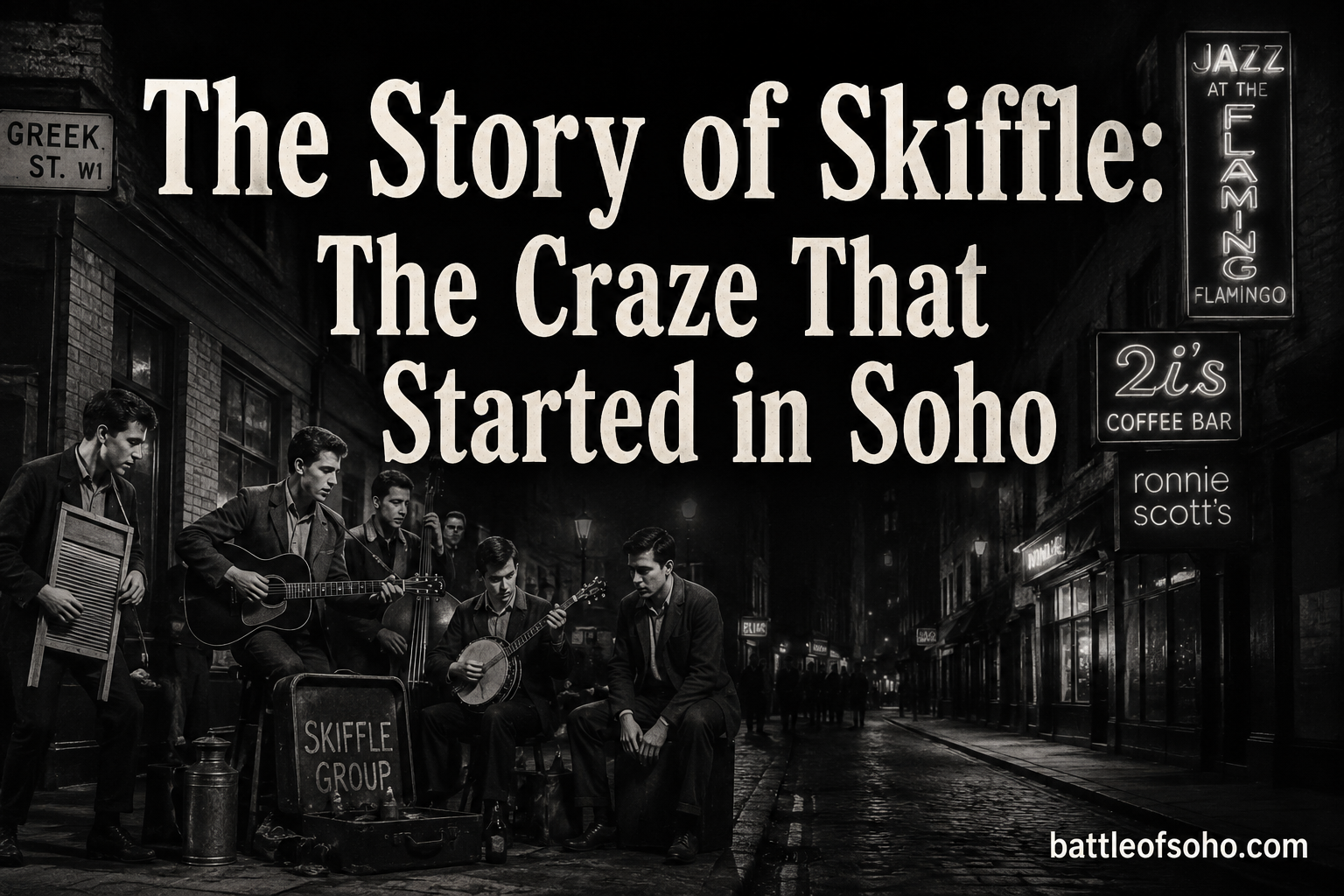 The Story of Skiffle The Craze That Started in Soho