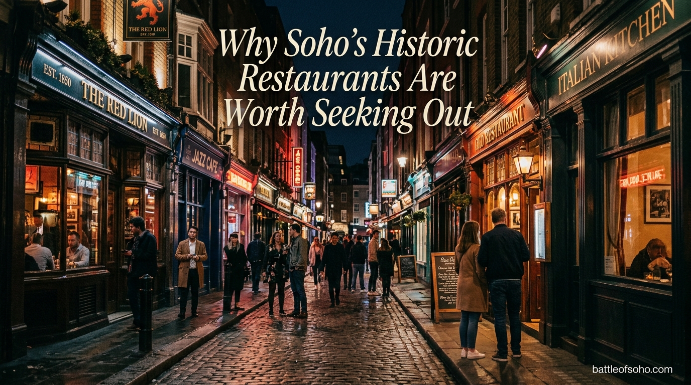 Why Soho's Historic Restaurants Are Worth Seeking Out