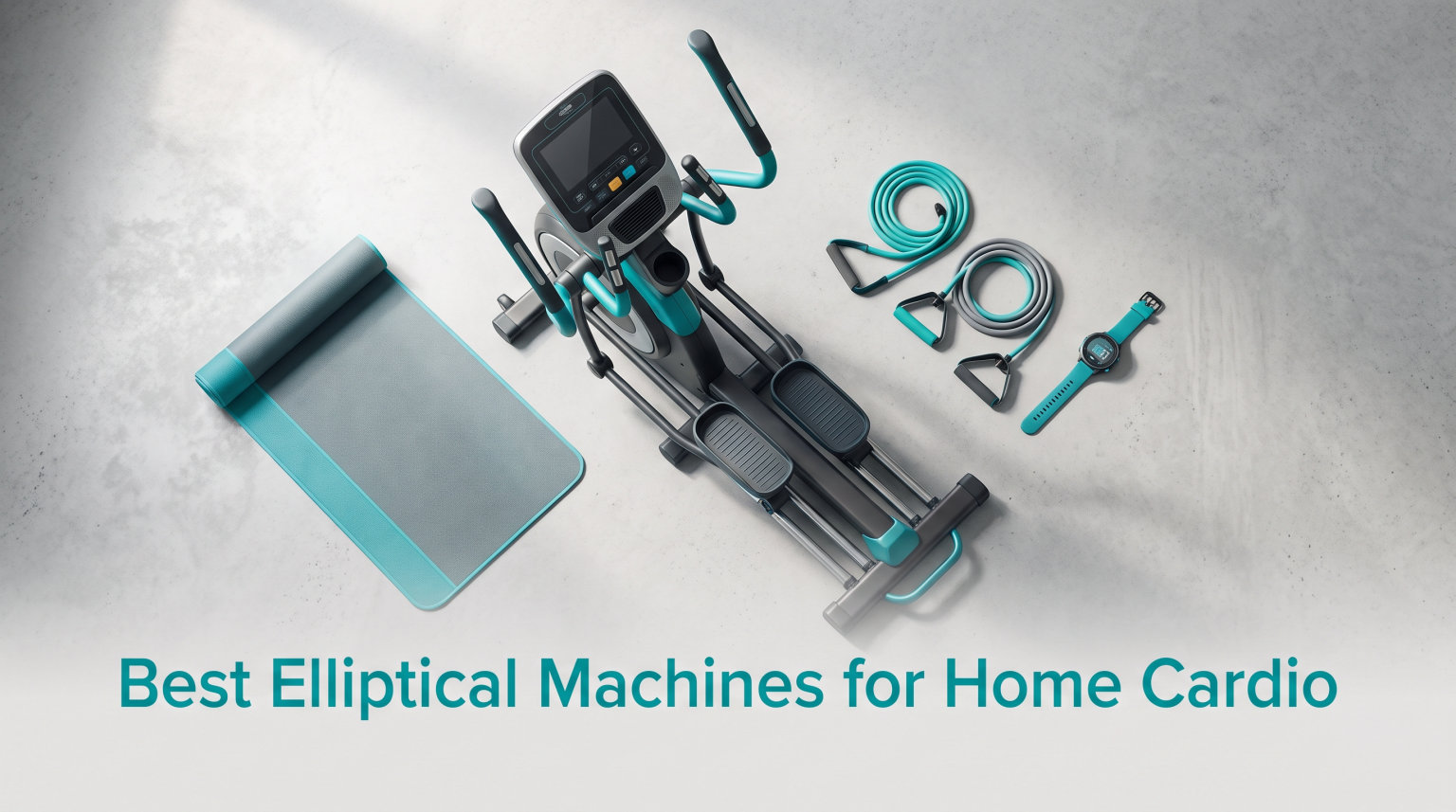 Best Elliptical Machines for Home Cardio
