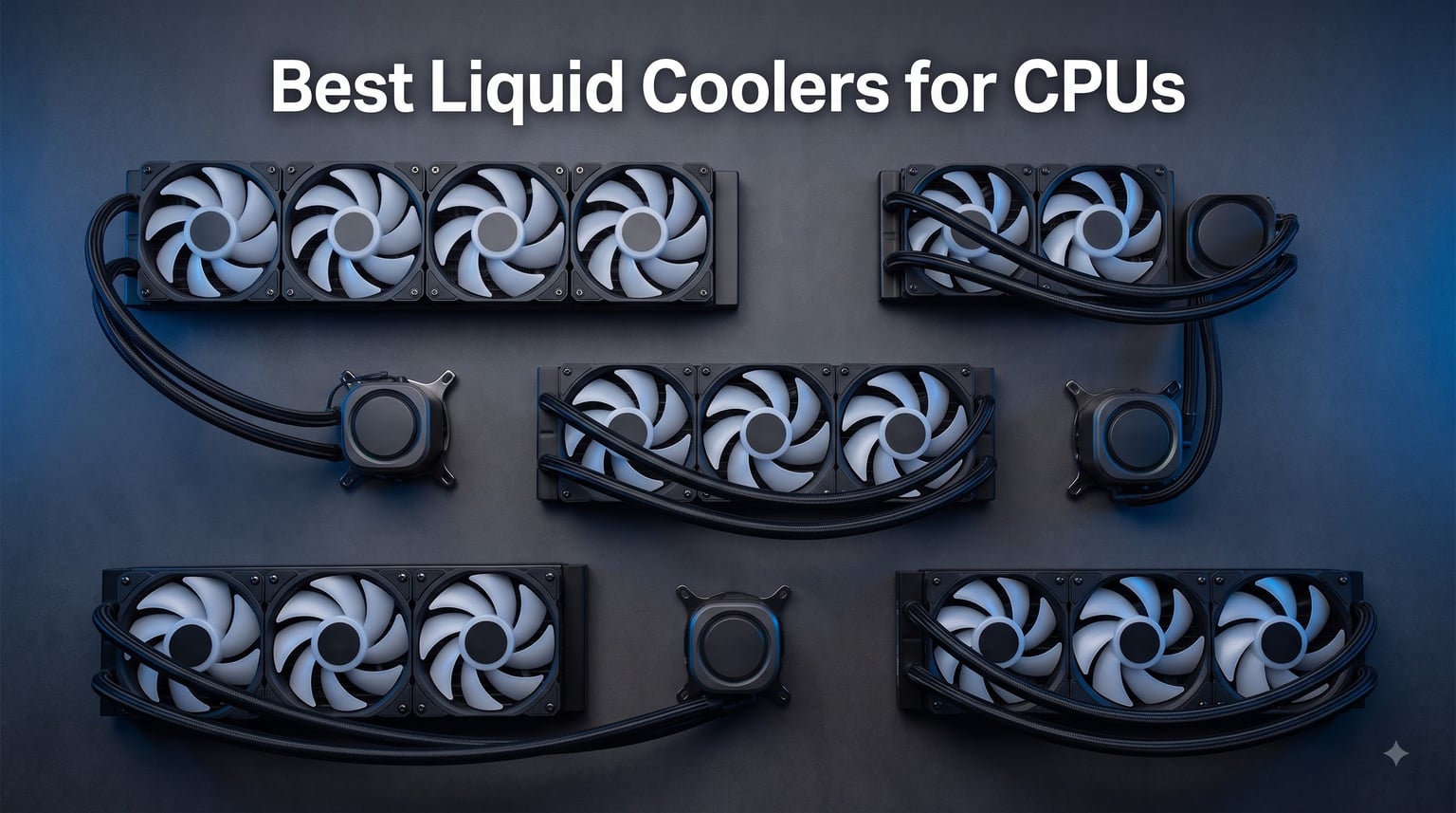 Best Liquid Coolers for CPUs