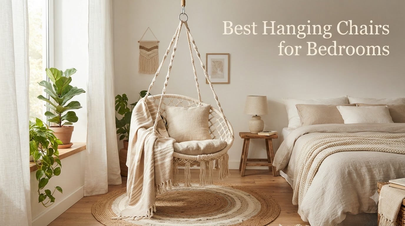 Best Hanging Chairs for Bedrooms