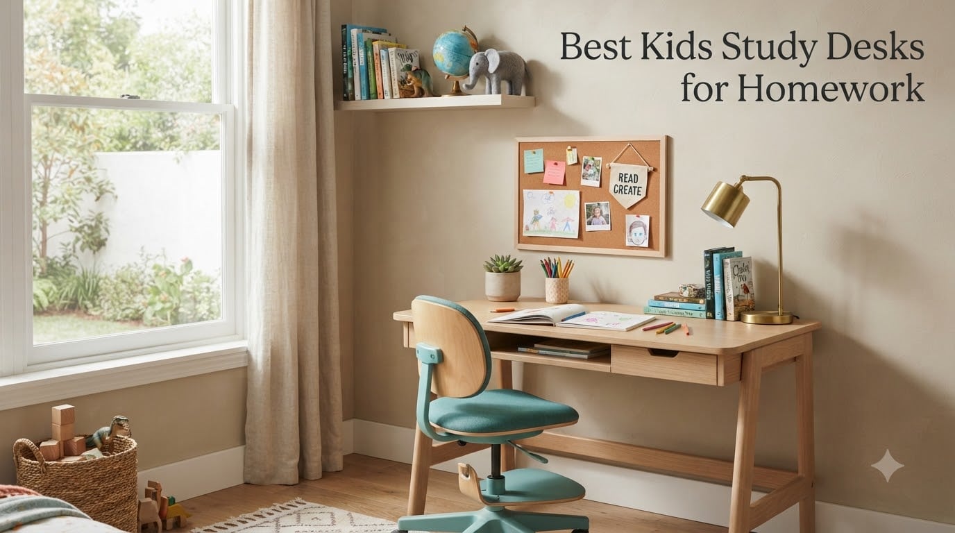 Best Kids Study Desks for Homework