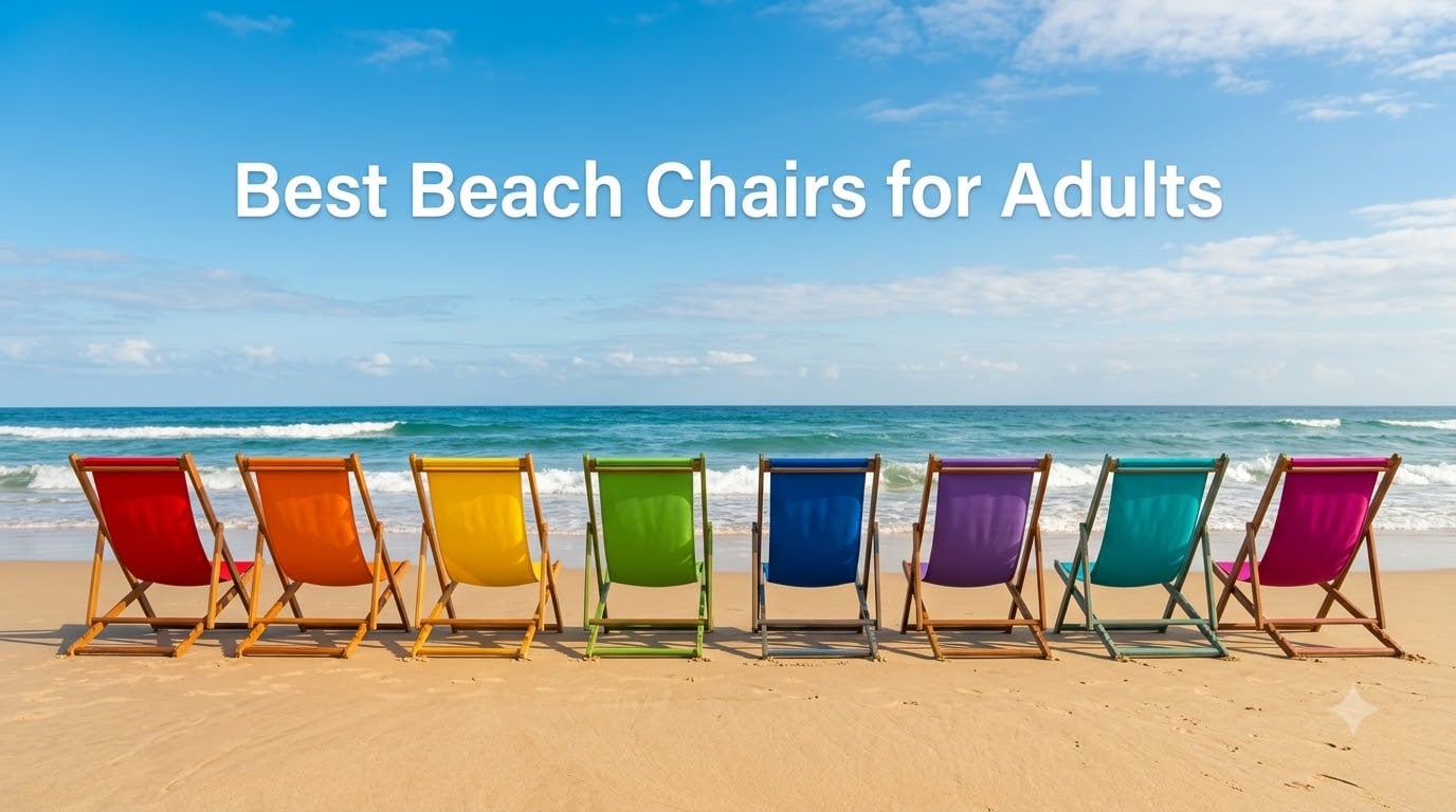 Best Beach Chairs for Adults