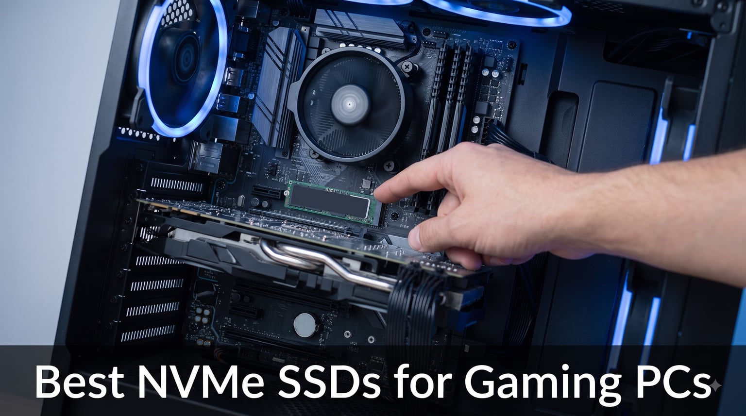 Best NVMe SSDs for Gaming PCs