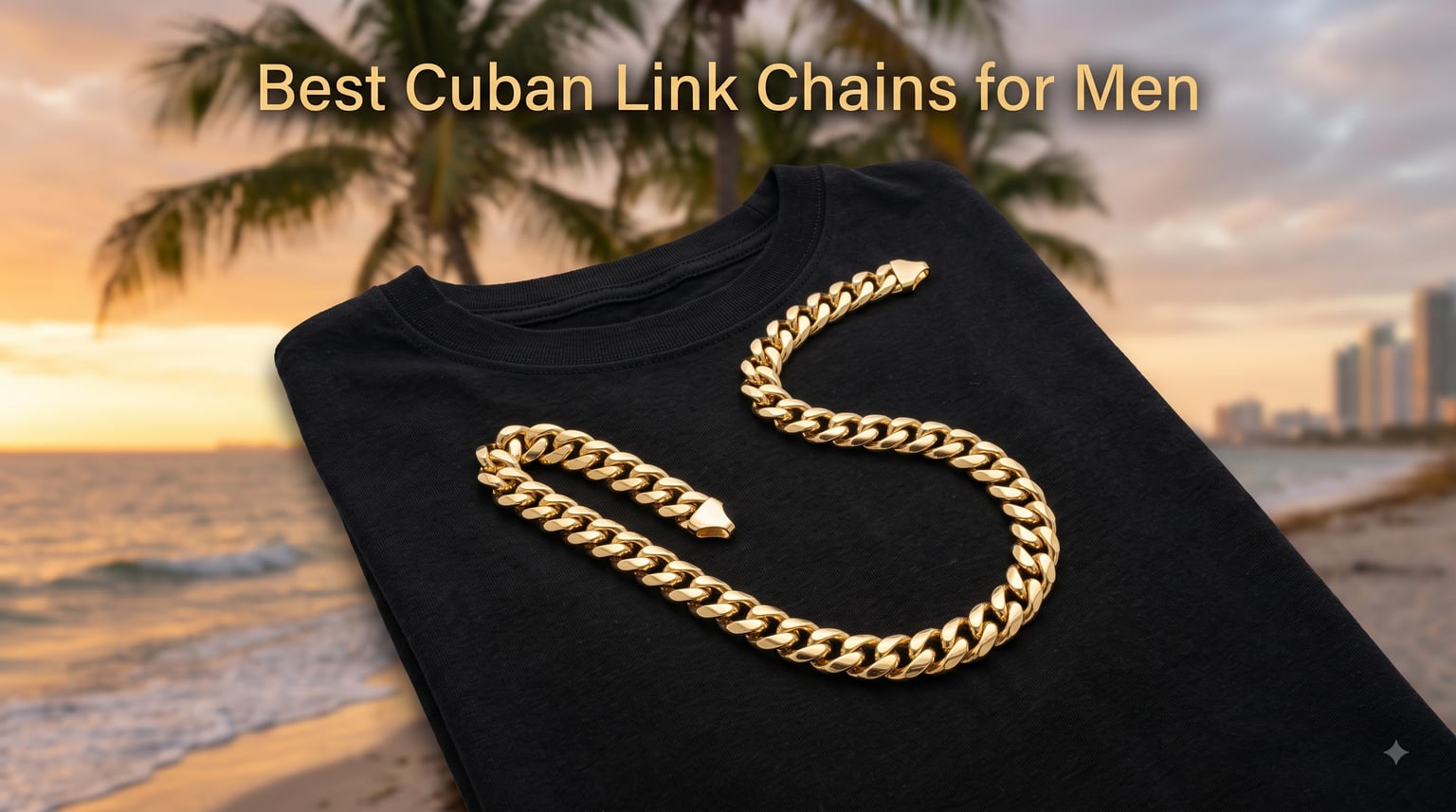 Best Cuban Link Chains for Men