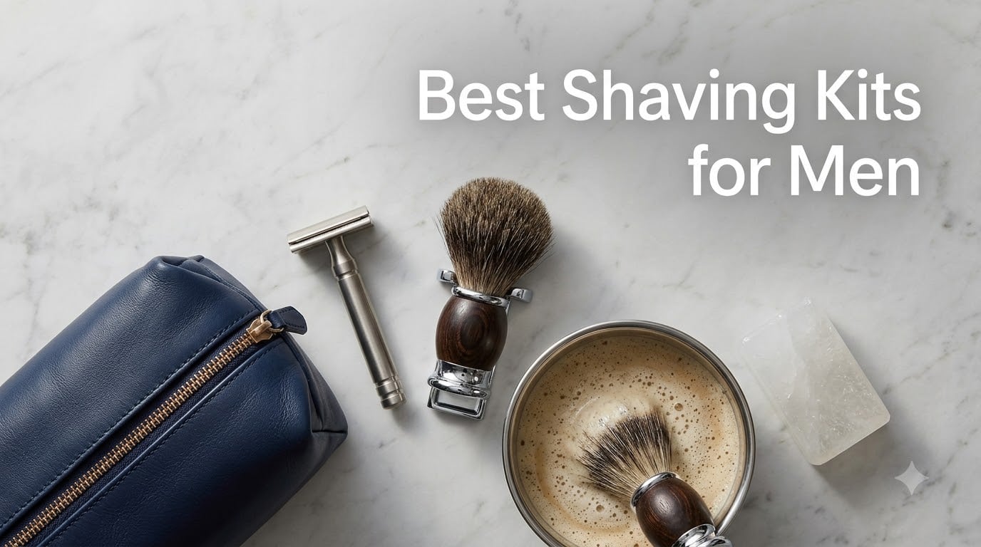Best Shaving Kits for Men