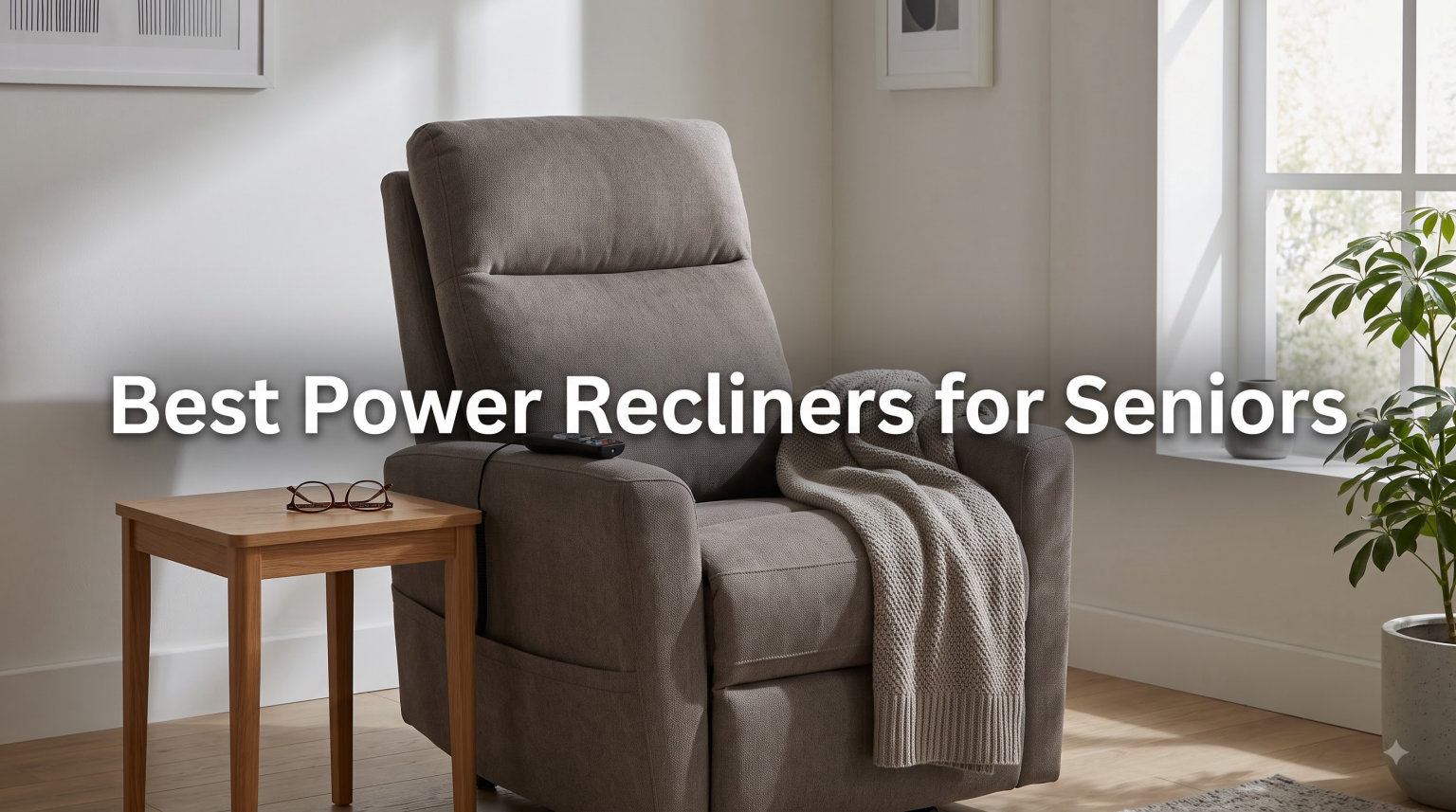 Best Power Recliners for Seniors