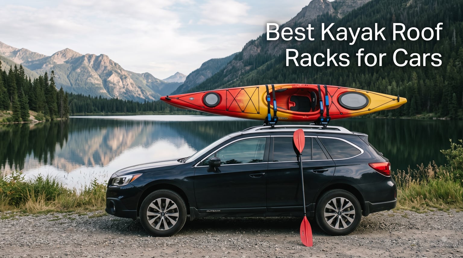Best Kayak Roof Racks for Cars
