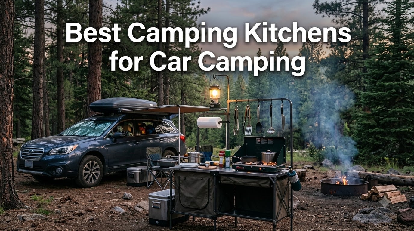 Best Camping Kitchens for Car Camping
