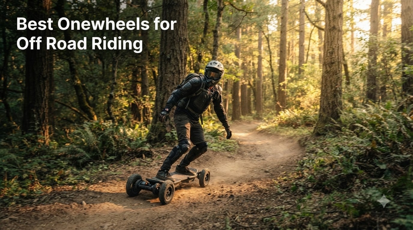 Best Onewheels for Off Road Riding