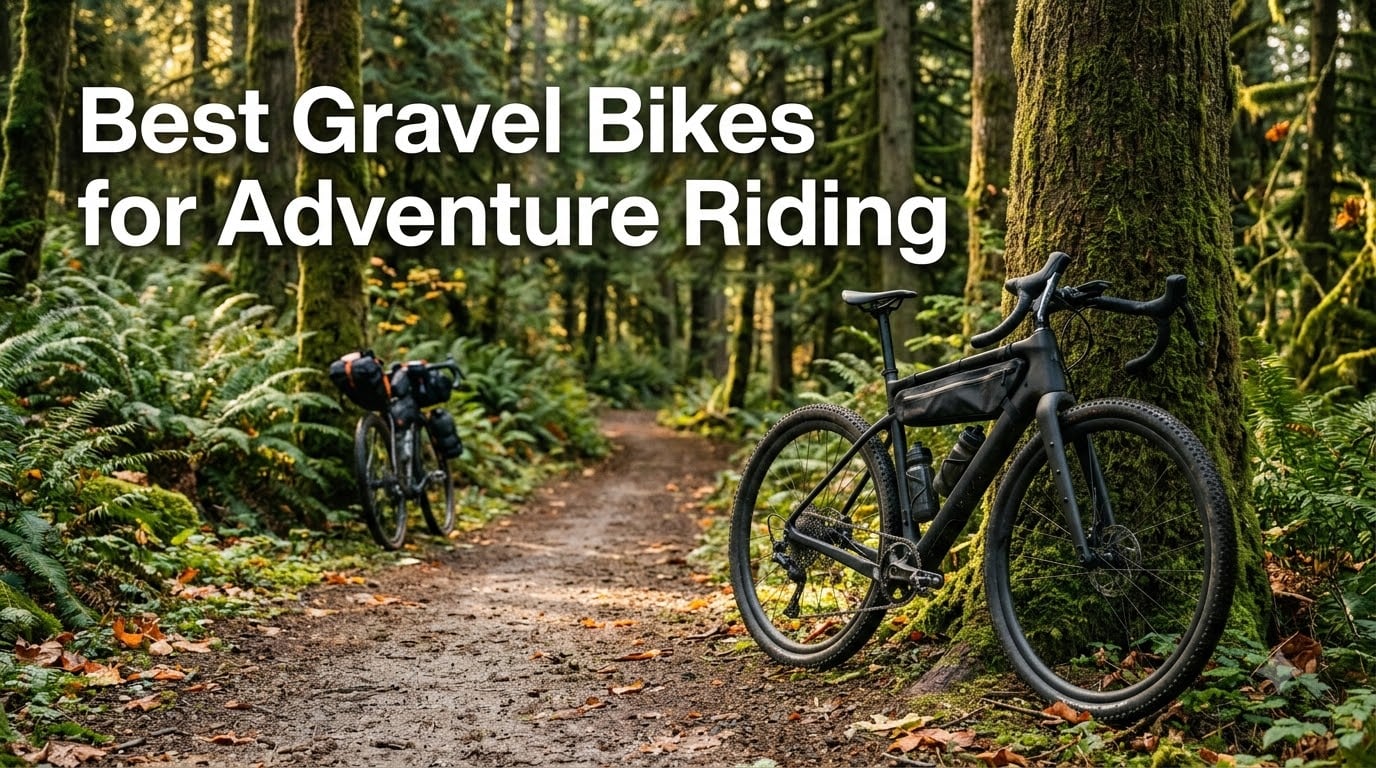 Best Gravel Bikes for Adventure Riding