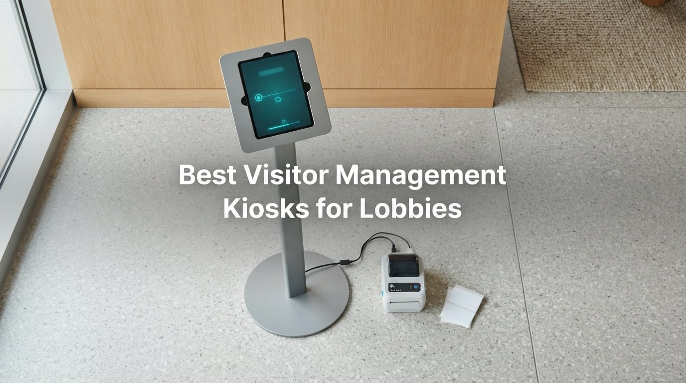 Best Visitor Management Kiosks for Lobbies