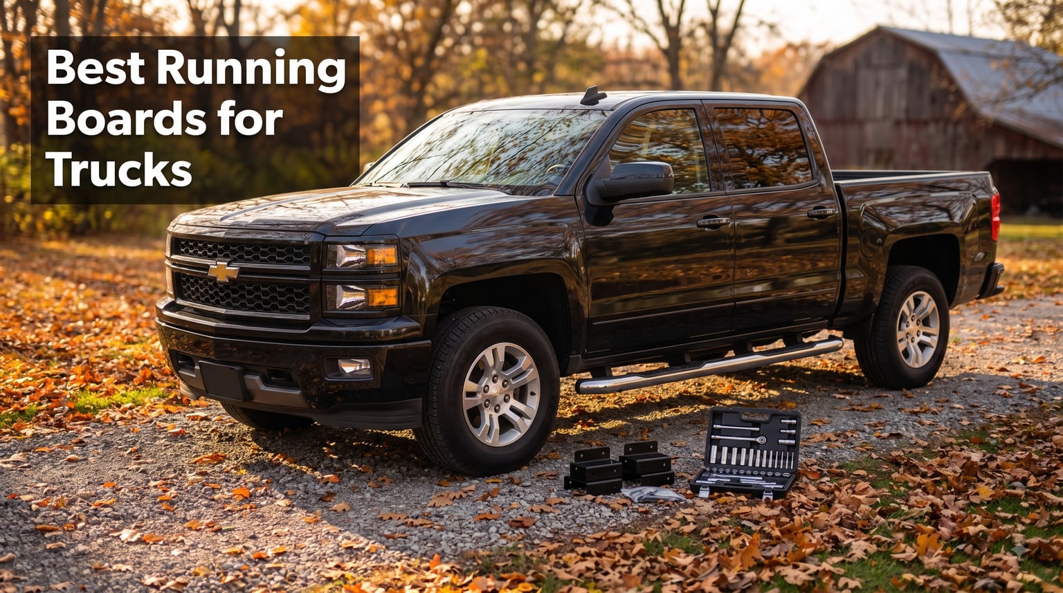 Best Running Boards for Trucks