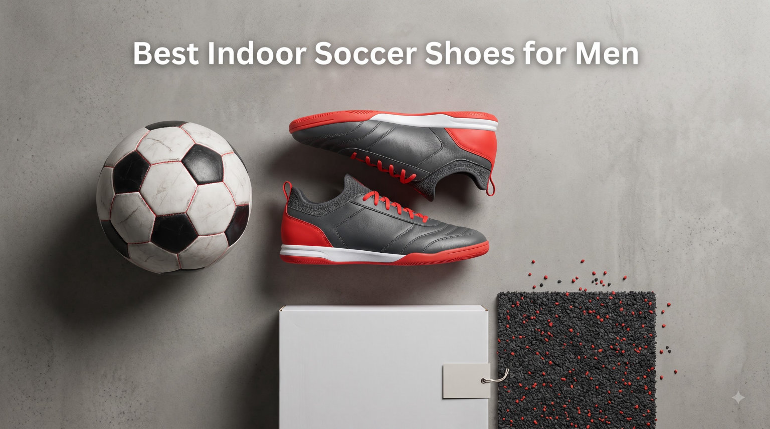 Best Indoor Soccer Shoes for Men