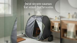 best steam saunas for small bathrooms